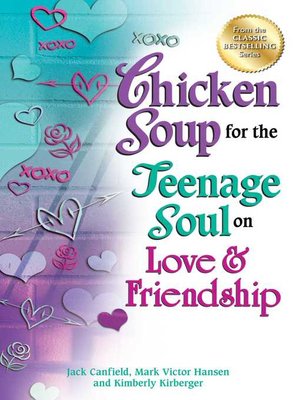 cover image of Chicken Soup for the Teenage Soul on Love & Friendship
